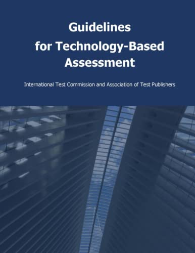Guidelines for Technology-Based Assessment