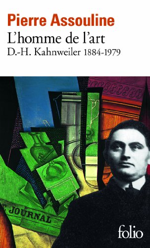 L'Homme de l'art : D.-H. Kahnweiler, 1884-1979 von Folio