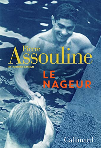 Le nageur: Roman von Gallimard