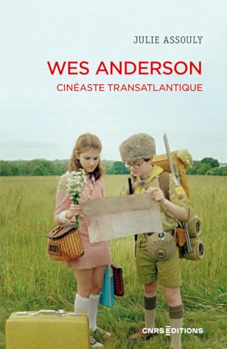 Wes Anderson - Cinéaste transatlantique