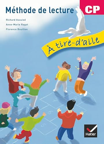À tire-d'aile CP. Manuel de l'élève. Per la Scuola elementare