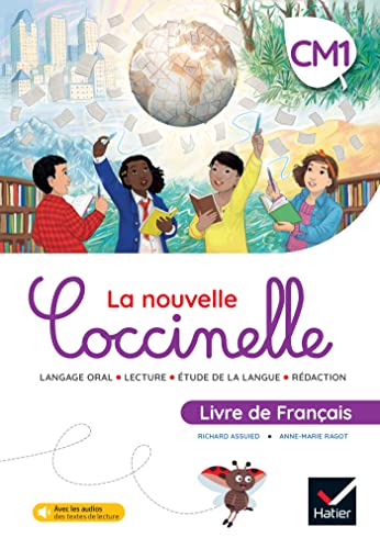Coccinelle - Français CM1 Ed. 2022 - Livre de l'élève: Langage oral - Lecture - Etude de la langue - Rédaction