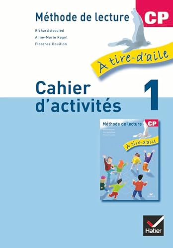Méthode de lecture CP. Cahier d'activités. Per la Scuola elementare (Vol. 1): Cahier d'activités, volume 1
