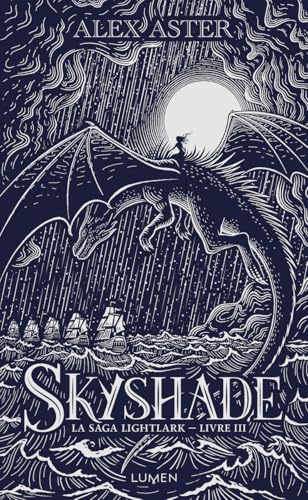 La Saga Lightlark - Collector - Tome 3 Skyshade La Saga Lightlark - Collector - Tome 3 Skyshade von LUMEN