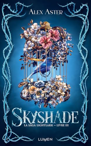 La Saga Lightlark - Tome 3 Skyshade La Saga Lightlark - Tome 3 Skyshade von LUMEN