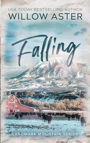 Falling: Special Edition Paperback (Landmark Mountain Series Special Edition, Band 4)