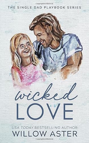 Wicked Love Special Edition von Willow Aster