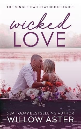 Wicked Love von Willow Aster