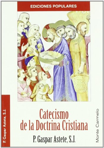 Catecismo de la Doctrina Cristiana (Ediciones Populares) von Monte Carmelo.