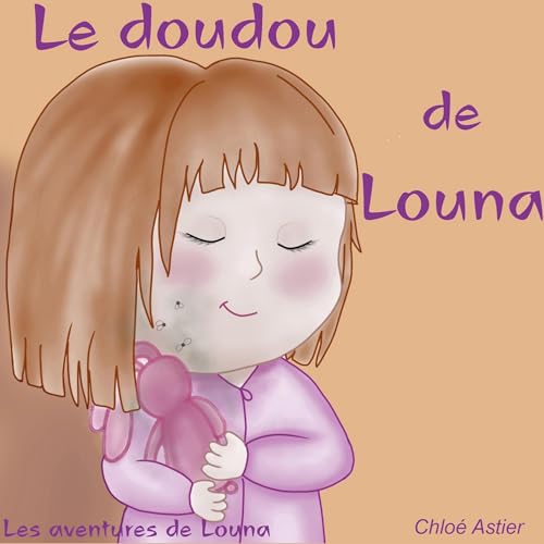 Le doudou de Louna: Les aventures de Louna von BoD – Books on Demand – Frankreich