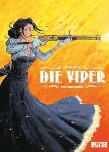 Die Viper. Band 1: Feuerregen von Splitter Verlag