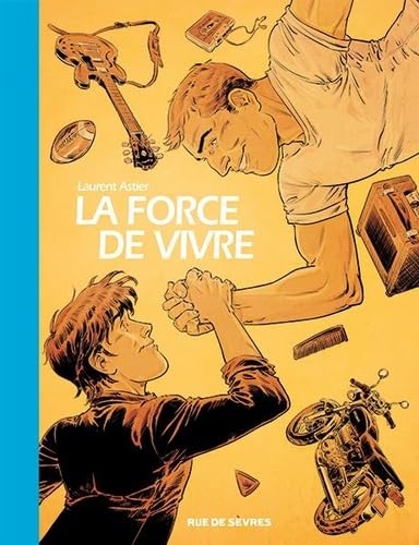 La Force de vivre von RUE DE SEVRES