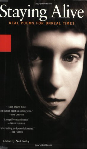 Staying Alive: Real Poems For Unreal Times von Brand: Miramax