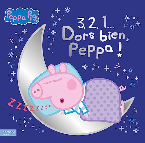 Peppa Pig - 3, 2, 1... Dors bien, Peppa ! von HACHETTE JEUN.