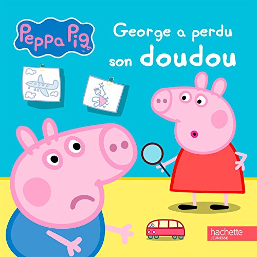 Peppa Pig - George a perdu son doudou von Hachette