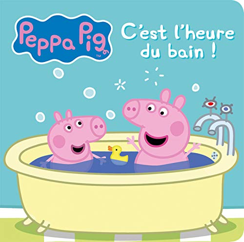 Peppa Pig - Livre bain - C'est l'heure du bain ! von Hachette