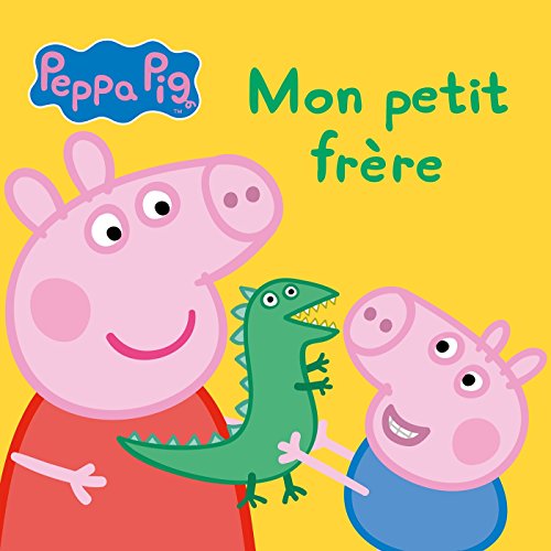 Peppa Pig - Mon petit frère von Hachette