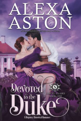 Devoted to the Duke (The St. Clairs, Band 1)