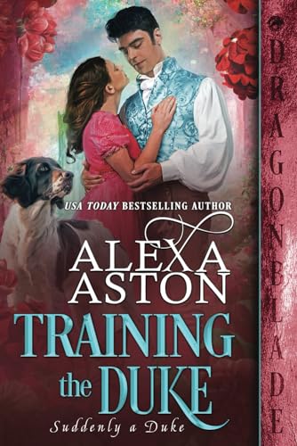 Training the Duke (Suddenly a Duke, Band 7)