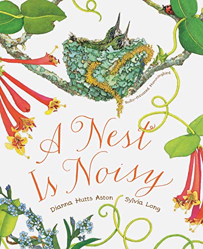 Nest Is Noisy: 1 (Family Treasure Nature Encylopedias) von Chronicle Books