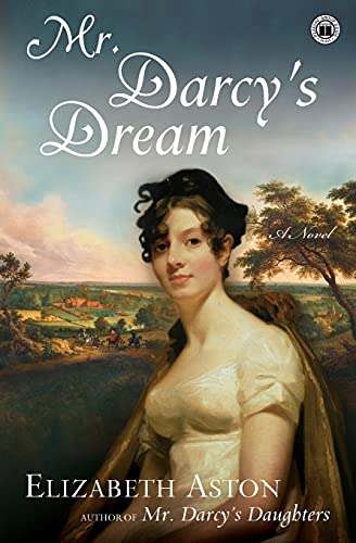 Mr. Darcy's Dream: A Novel von Touchstone