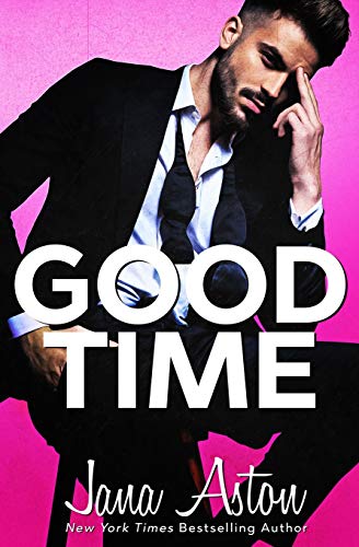 Good Time (Good Girl, Band 2)