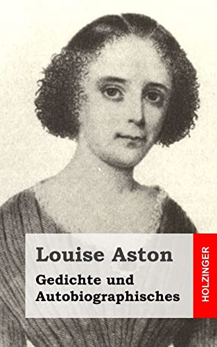 Gedichte und Autobiographisches von CREATESPACE