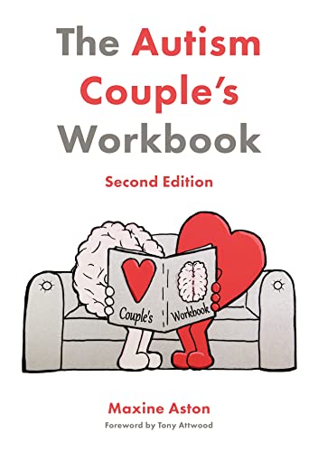 The Autism Couple's Workbook, Second Edition von Jessica Kingsley Publishers