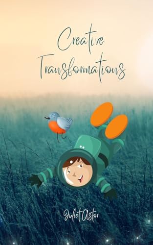 Creative Transformations von Book Fairy Publishing