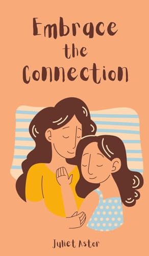 Embrace the Connection von Book Fairy Publishing