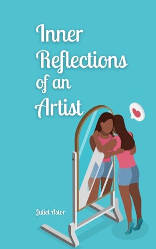 Inner Reflections of an Artist Inner Reflections of an Artist von Book Fairy Publishing