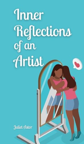 Inner Reflections of an Artist von Book Fairy Publishing