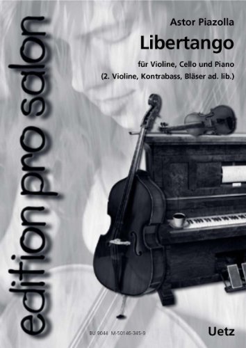 Libertango für Salonensemble (Klavierauszug und Stimmen) (edition pro salon)