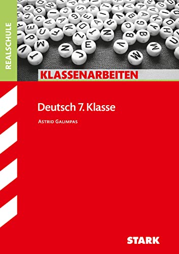 Klassenarbeiten Deutsch / Realschule 7. Klasse
