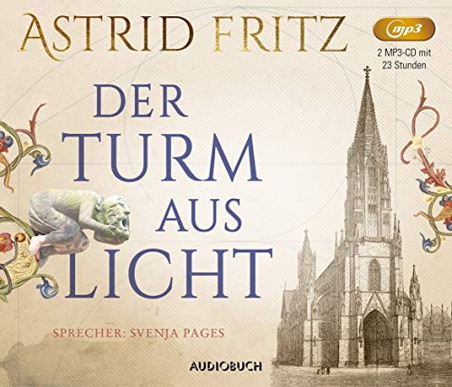 Der Turm aus Licht: Lesung von Audiobuch oHG