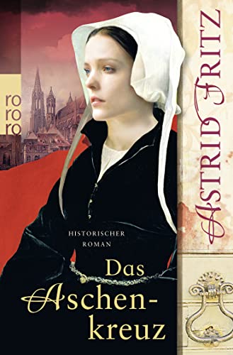 Das Aschenkreuz: Historischer Kriminalroman
