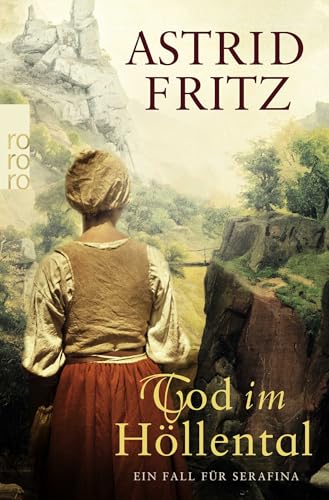 Tod im Höllental: Historischer Kriminalroman