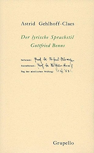 Der lyrische Sprachstil Gottfried Benns Der lyrische Sprachstil Gottfried Benns von Grupello Verlag Bruno Kehrein
