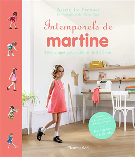 Intemporels Martine: 30 ouvrages pour enfants de 2 à 8 ans
