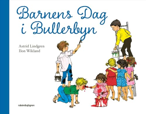 Astrid Lindgren & Ilon Wikland schwedisch: Barnen i Bullerbyn ( Bullerbü)