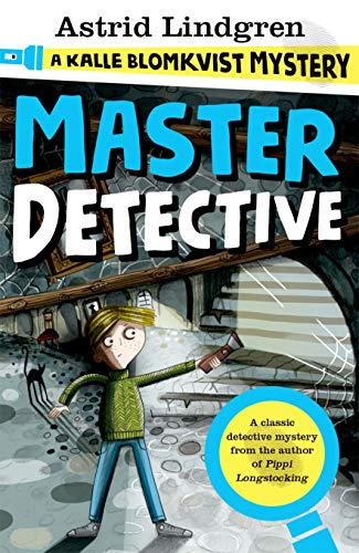 A Kalle Blomkvist Mystery: Master Detective von Oxford Children s Books