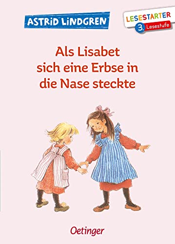 Als Lisabet sich eine Erbse in die Nase steckte: Lesestarter. 3. Lesestufe (Madita)