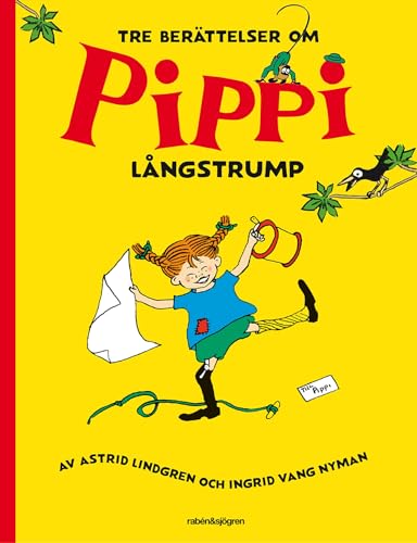 Astrid Lindgren SCHWEDISCH - 3 Berättelser om Pippi Långstrump Langstrumpf