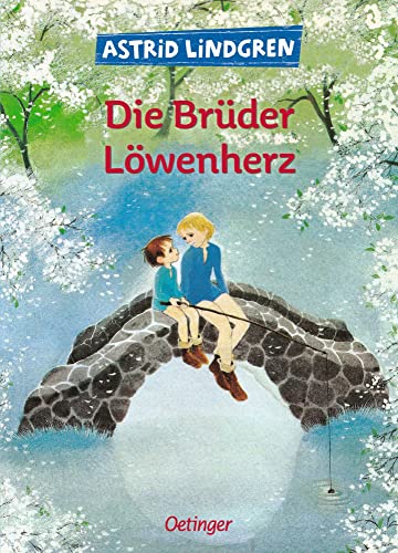 Die Brüder Löwenherz: Vielfach preisgekrönter fantastischer Abenteuer-Klassiker für Kinder ab 9 Jahren