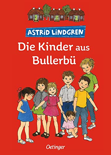 Die Kinder aus Bullerbü Die Kinder aus Bullerbü
