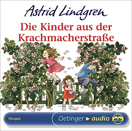 Die Kinder aus der Krachmacherstraße: Das Hörspiel für Kinder ab 4 Jahren. Hörspiel, 1 CD, 43 Min. Laufzeit, für Kinder ab 4 Jahren (Lotta aus der Krachmacherstraße)