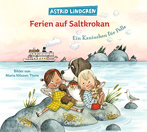 Ferien auf Saltkrokan. Ein Kaninchen für Pelle Ferien auf Saltkrokan. Ein Kaninchen für Pelle