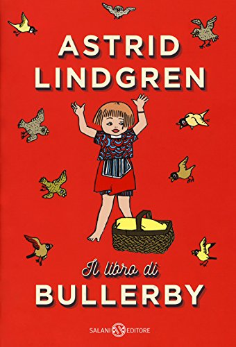 Il libro di Bullerby (Fuori collana Salani) Il libro di Bullerby (Fuori collana Salani) von Salani