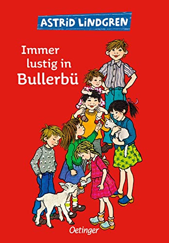 Wir Kinder aus Bullerbü 3. Immer lustig in Bullerbü: Klassisch illustriert von Ilon Wikland von Oetinger