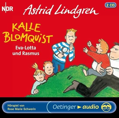 Kalle Blomquist, Eva-Lotta Und Rasmus: CD Standard Audio Format, Hörspiel von Wildschuetz
